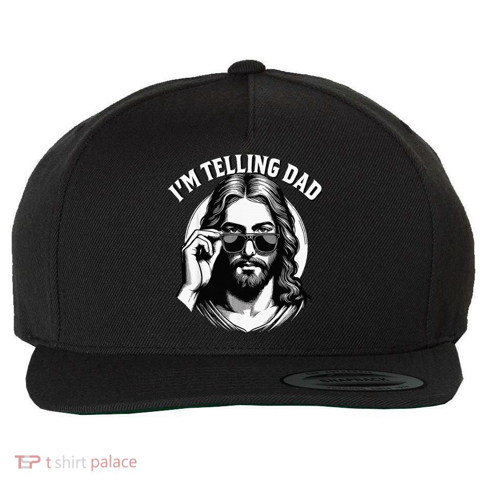 IM Telling Dad Funny Religious Christian Jesus Meme Wool Snapback Cap