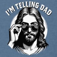 IM Telling Dad Funny Religious Christian Jesus Meme Garment-Dyed Sweatshirt