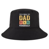 I Tell Dad Jokes Periodically Cool Comfort Performance Bucket Hat
