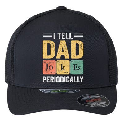 I Tell Dad Jokes Periodically Flexfit Unipanel Trucker Cap
