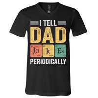 I Tell Dad Jokes Periodically V-Neck T-Shirt