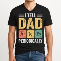 I Tell Dad Jokes Periodically V-Neck T-Shirt