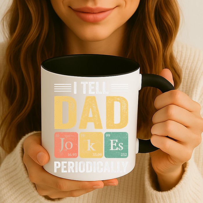 I Tell Dad Jokes Periodically Mug