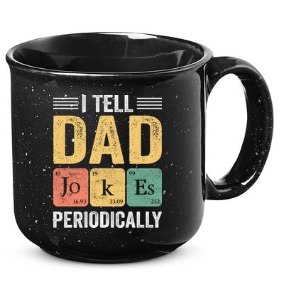 I Tell Dad Jokes Periodically 15oz Campfire Ceramic Mug