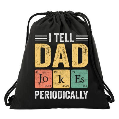 I Tell Dad Jokes Periodically Drawstring Bag
