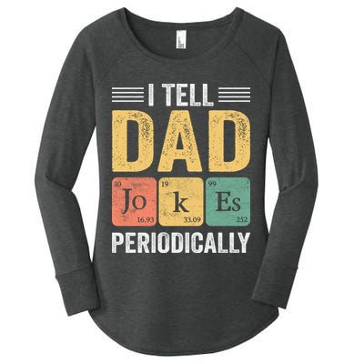 I Tell Dad Jokes Periodically Women's Perfect Tri Tunic Long Sleeve Shirt
