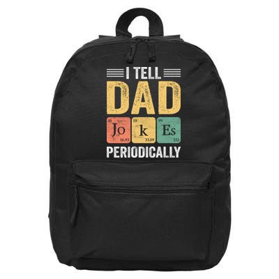 I Tell Dad Jokes Periodically 16 in Basic Backpack