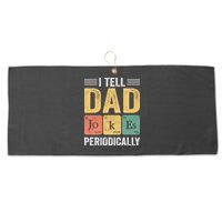 I Tell Dad Jokes Periodically Large Microfiber Waffle Golf Towel