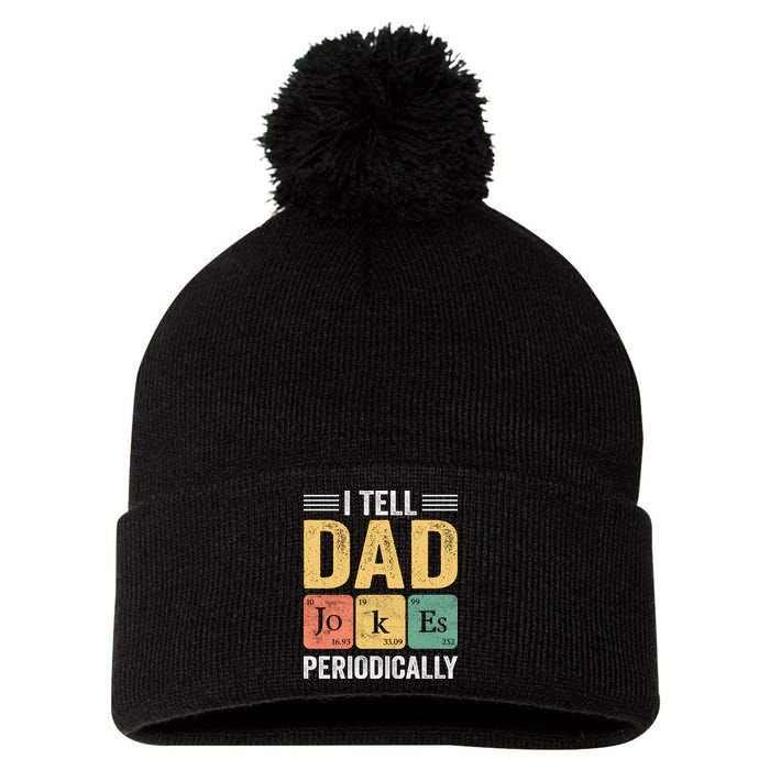I Tell Dad Jokes Periodically Pom Pom 12in Knit Beanie