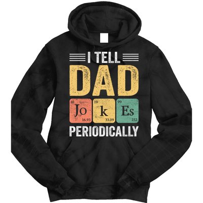 I Tell Dad Jokes Periodically Tie Dye Hoodie