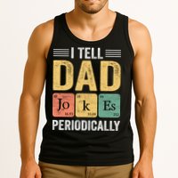 I Tell Dad Jokes Periodically Tank Top