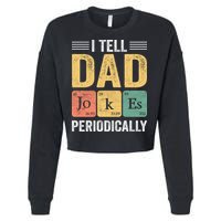 I Tell Dad Jokes Periodically Cropped Pullover Crew