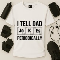 I Tell Dad Jokes Periodically Performance Shirt