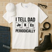 I Tell Dad Jokes Periodically Tall T-Shirt