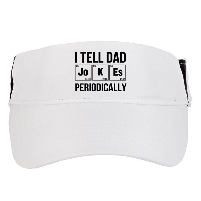 I Tell Dad Jokes Periodically Adult Drive Performance Visor