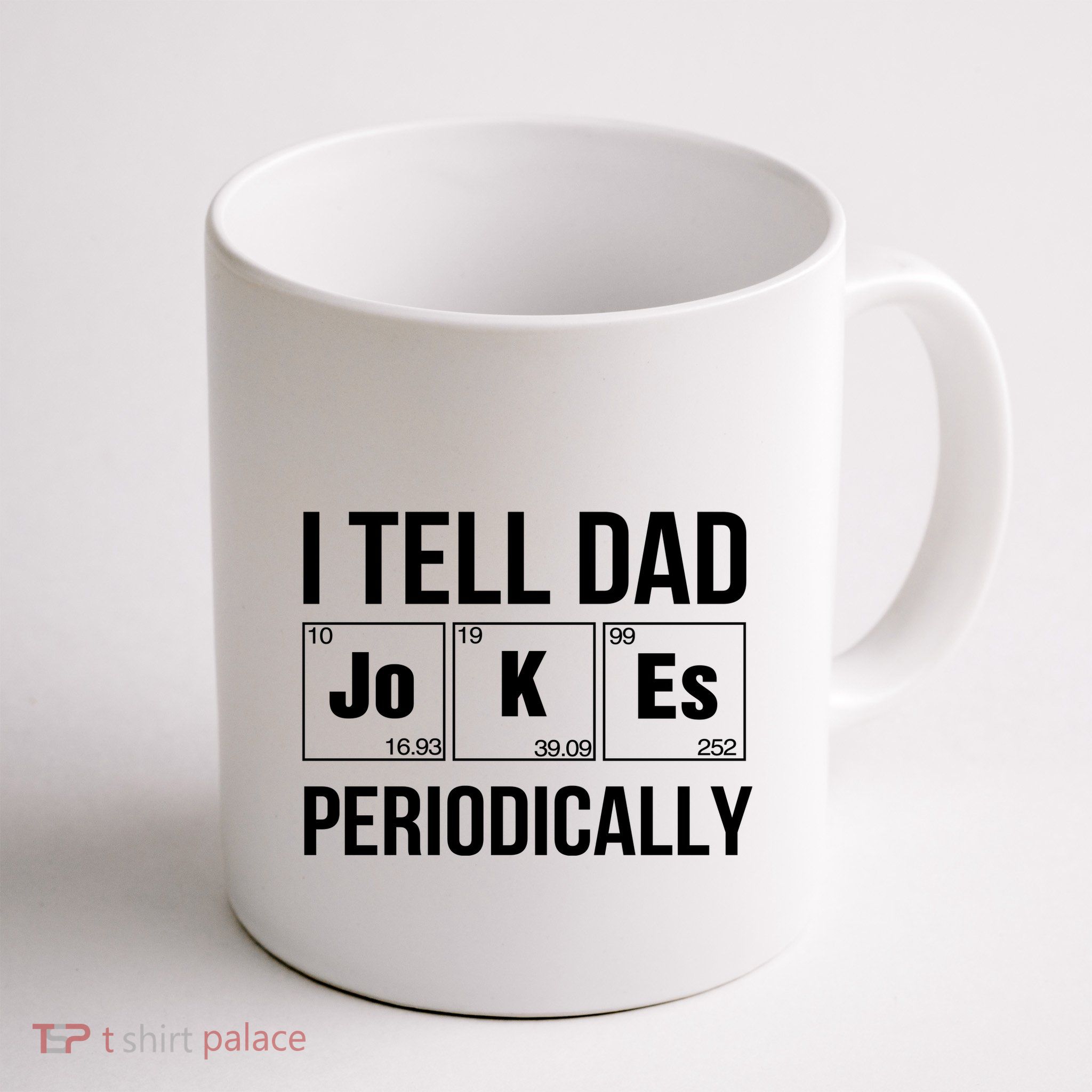 I Tell Dad Jokes Periodically Mug