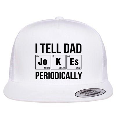 I Tell Dad Jokes Periodically Flatbill Hat