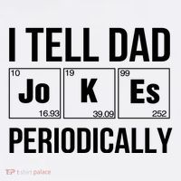 I Tell Dad Jokes Periodically Poster