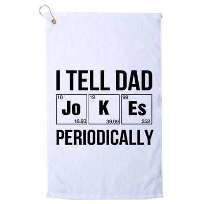 I Tell Dad Jokes Periodically Golf Towel