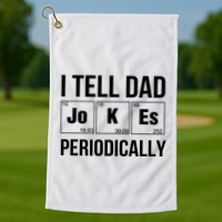 I Tell Dad Jokes Periodically Golf Towel