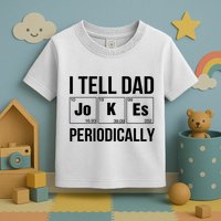 I Tell Dad Jokes Periodically Toddler T-Shirt