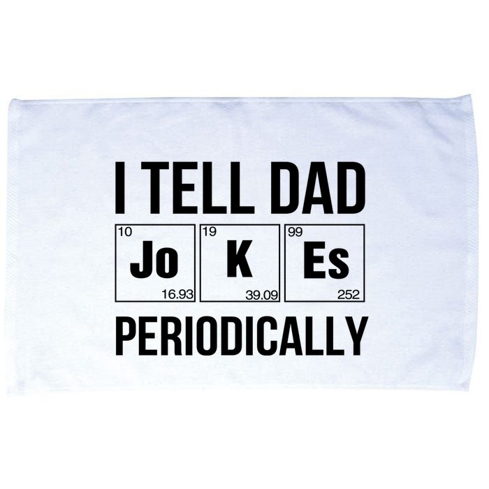 I Tell Dad Jokes Periodically Microfiber Hand Towel
