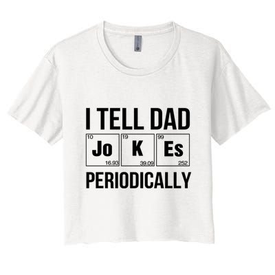 I Tell Dad Jokes Periodically Crop Top