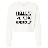 I Tell Dad Jokes Periodically Cropped Pullover Crew