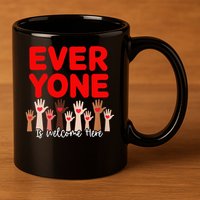 Idaho Teacher Everyone Is Welcome Here Fist Hand Support 11oz C Handle Ceramic Mug