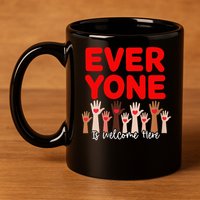 Idaho Teacher Everyone Is Welcome Here Fist Hand Support 11oz C Handle Ceramic Mug