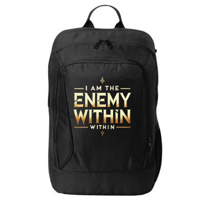 I´M The Enemy Within Bold Motivational Statement City Backpack