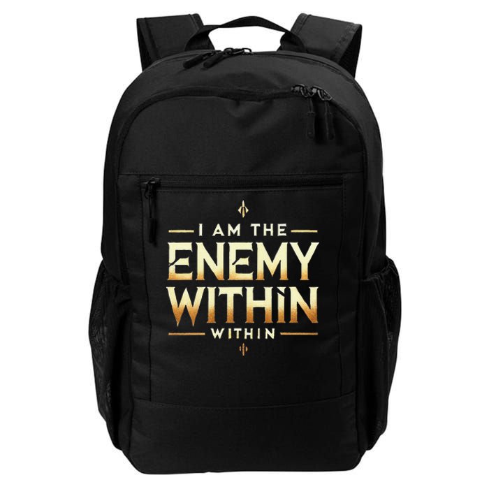 I´M The Enemy Within Bold Motivational Statement Daily Commute Backpack