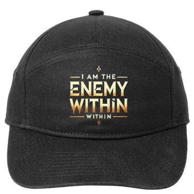 I´M The Enemy Within Bold Motivational Statement 7-Panel Snapback Hat