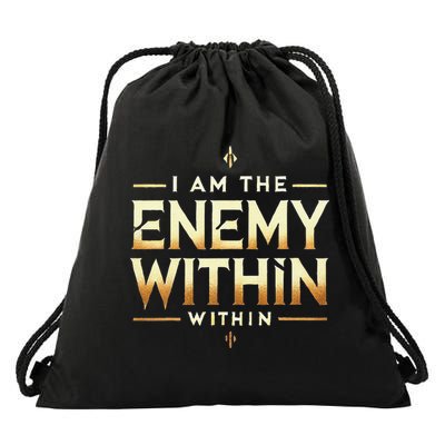 I´M The Enemy Within Bold Motivational Statement Drawstring Bag
