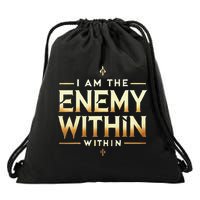 I´M The Enemy Within Bold Motivational Statement Drawstring Bag
