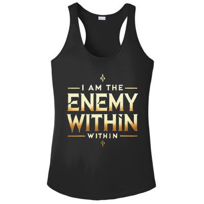 I´M The Enemy Within Bold Motivational Statement Ladies PosiCharge Competitor Racerback Tank