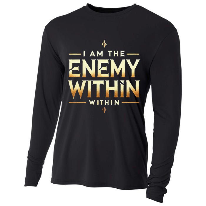 I´M The Enemy Within Bold Motivational Statement Cooling Performance Long Sleeve Crew