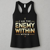 I´M The Enemy Within Bold Motivational Statement Womens Tank Top