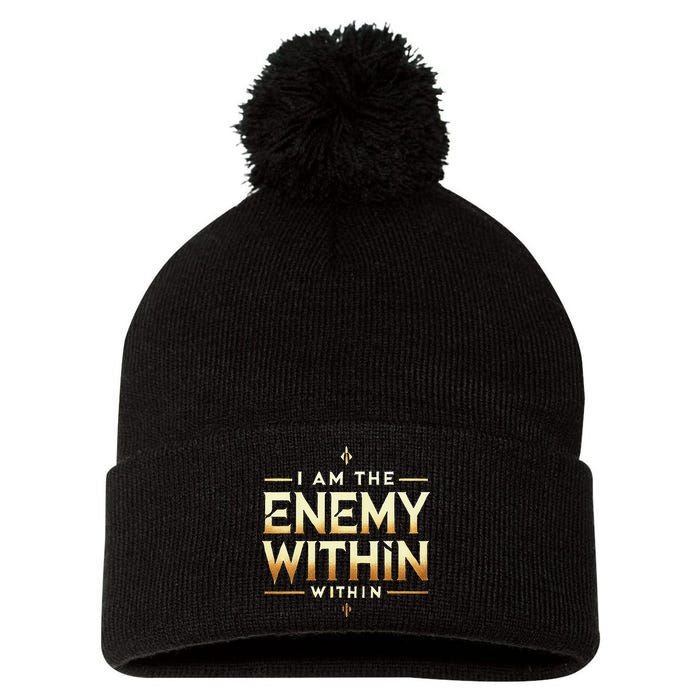 I´M The Enemy Within Bold Motivational Statement Pom Pom 12in Knit Beanie