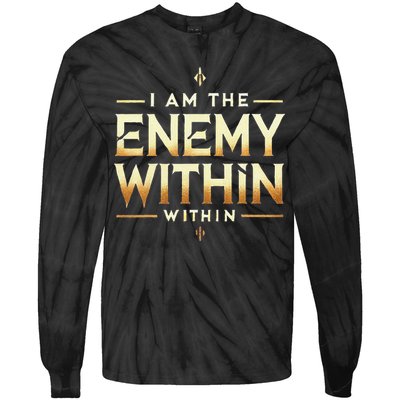 I´M The Enemy Within Bold Motivational Statement Tie-Dye Long Sleeve Shirt