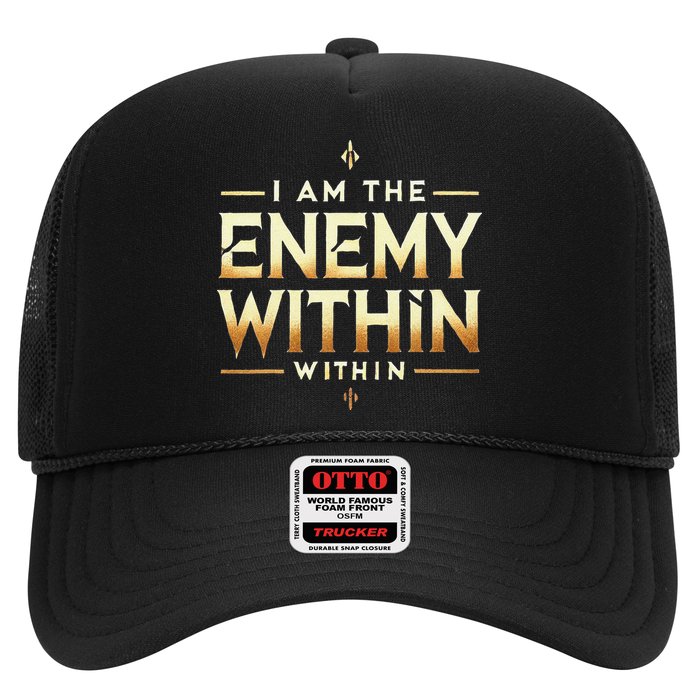 I´M The Enemy Within Bold Motivational Statement Trucker Hat