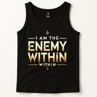I´M The Enemy Within Bold Motivational Statement Tank Top