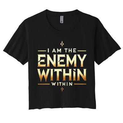 I´M The Enemy Within Bold Motivational Statement Crop Top