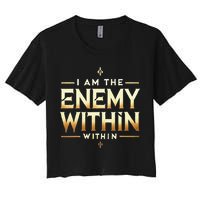 I´M The Enemy Within Bold Motivational Statement Crop Top