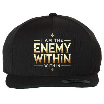 I´M The Enemy Within Bold Motivational Statement Wool Snapback Cap