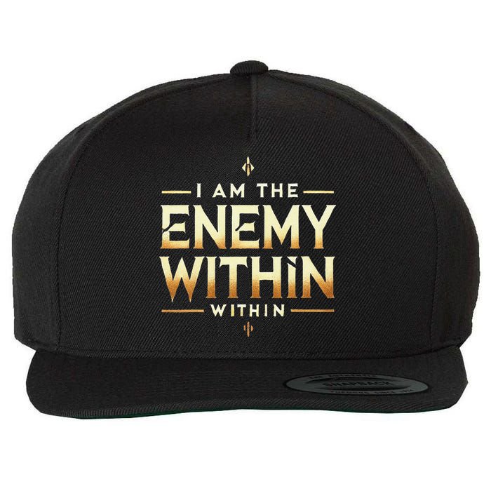 I´M The Enemy Within Bold Motivational Statement Wool Snapback Cap