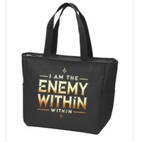 I´M The Enemy Within Bold Motivational Statement Zip Tote Bag