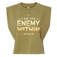 I´M The Enemy Within Bold Motivational Statement Garment-Dyed Women's Muscle Tee