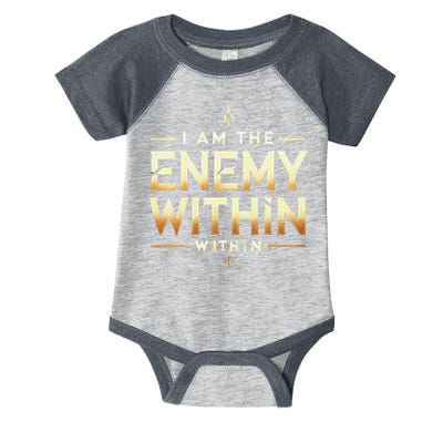 I´M The Enemy Within Bold Motivational Statement Infant Baby Jersey Bodysuit
