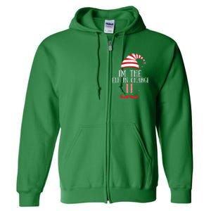 IM The Elf In Charge Christmas Gift Group Family Matching Full Zip Hoodie